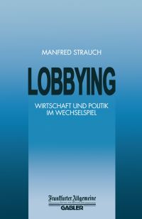 Book Cover for Lobbying by Manfred Strauch