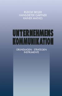 Book Cover for Unternehmenskommunikation by Rudolf Beger, HansDieter Gärtner, Rainer Mathes