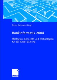 Book Cover for Bankinformatik 2004 by Dieter Bartmann