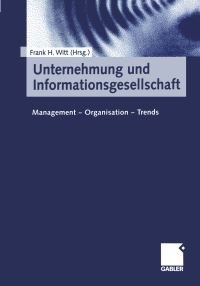 Book Cover for Unternehmung Und Informationsgesellschaft by Frank H Witt