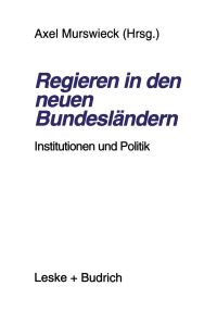 Book Cover for Regieren in Den Neuen Bundesländern by Axel Murswieck