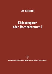 Book Cover for Kleincomputer Oder Rechenzentrum? by Carl Schneider