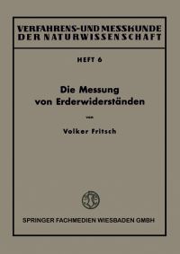 Book Cover for Die Messung Von Erderwiderständen by Volker Fritsch