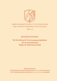 Book Cover for Die Entwicklung Der Stromerzeugungsmöglichkeiten Und Das Unternehmerische Wagnis Der Elektrizitätswirtschaft by Heinrich Mandel