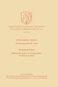 Book Cover for Die Elementarteilchen Der Physik / Mathematische Analyse Von Formalstrukturen Von Werken Der Musik by Otto Robert Frisch