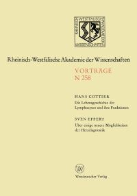 Book Cover for Die Lebensgeschichte Der Lymphozyten Und Ihre Funktionen. Über Einige Neuere Möglichkeiten Der Herzdiagnostik by Hans Cottier