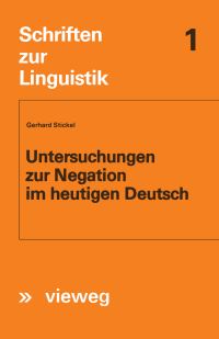 Book Cover for Untersuchungen Zur Negation Im Heutigen Deutsch by Gerhard Stickel