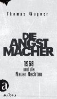 Book Cover for Die Angstmacher by Thomas Wagner