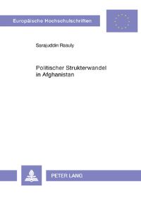 Book Cover for Politischer Strukturwandel in Afghanistan by Sarajuddin Rasuly