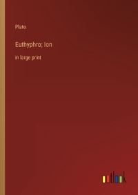 Book Cover for Euthyphro; Ion by Plato