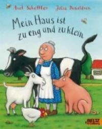 Book Cover for Mein Haus Ist Zu Eng Und Zu Klein by Julia Donaldson