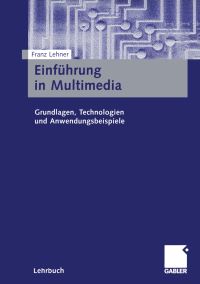 Book Cover for Einführung in Multimedia by Franz Lehner