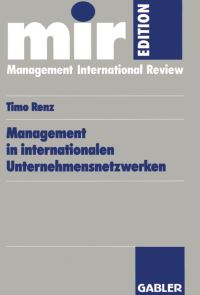 Book Cover for Management in Internationalen Unternehmensnetzwerken by Timo Renz