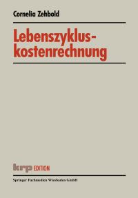 Book Cover for Lebenszykluskostenrechnung by Cornelia Zehbold