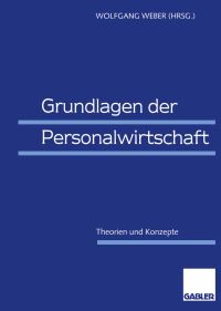 Book Cover for Grundlagen Der Personalwirtschaft by Wolfgang Weber