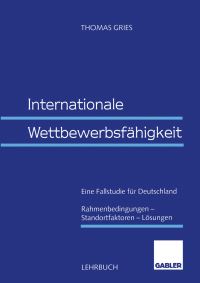 Book Cover for Internationale Wettbewerbsfähigkeit by Thomas Gries