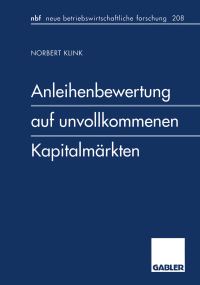 Book Cover for Anleihenbewertung Auf Unvollkommenen Kapitalmärkten by Norbert Klink