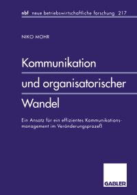Book Cover for Kommunikation Und Organisatorischer Wandel by Niko Mohr