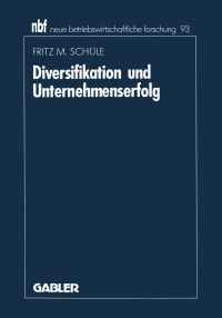 Book Cover for Diversifikation Und Unternehmenserfolg by Fritz M Schüle
