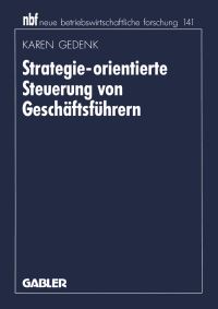 Book Cover for Strategie-Orientierte Steuerung Von Geschäftsführern by Karen Gedenk