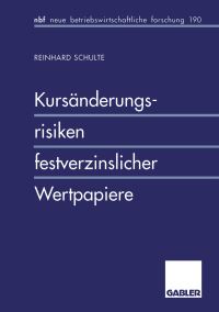 Book Cover for Kursänderungsrisiken Festverzinslicher Wertpapiere by Reinhard Schulte