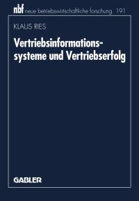 Book Cover for Vertriebsinformationssysteme Und Vertriebserfolg by Klaus Ries