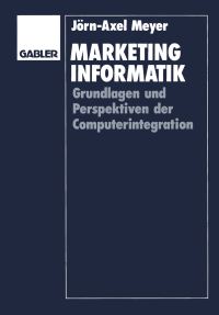 Book Cover for Marketinginformatik by JörnAxel Meyer