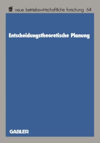 Book Cover for Entscheidungstheoretische Planung by Edgar Saliger