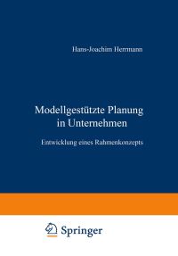 Book Cover for Modellgestützte Planung Im Unternehmen by HansJ Herrmann