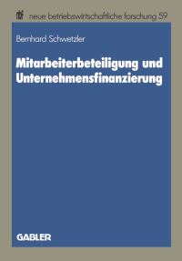 Book Cover for Mitarbeiterbeteiligung Und Unternehmensfinanzierung by Bernhard Schwetzler