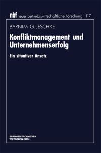 Book Cover for Konfliktmanagement Und Unternehmenserfolg by Barnim G Jeschke