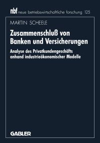 Book Cover for Zusammenschlu Von Banken Und Versicherungen by Martin Scheele