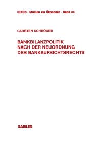 Book Cover for Bankbilanzpolitik Nach Der Neuordnung Des Bankaufsichtsrechts by Carsten Schröder