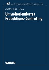 Book Cover for Umweltorientiertes Produktions-Controlling by Johannes Kals