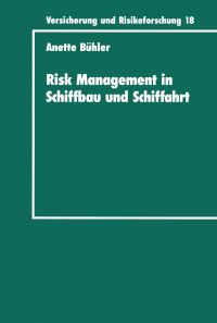 Book Cover for Risk Management in Schiffbau Und Schiffahrt by Anette Bühler