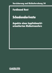 Book Cover for Schadenderivate by Ferdinand Rust