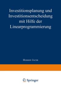 Book Cover for Investitionsplanung Und Investitionsentscheidung Mit Hilfe Der Linearprogrammierung by Herbert Jacob