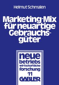 Book Cover for Marketing-Mix Für Neuartige Gebrauchsgüter by Helmut Schmalen