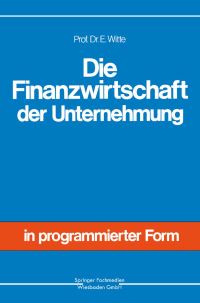 Book Cover for Die Finanzwirtschaft Der Unternehmung by Eberhard Witte