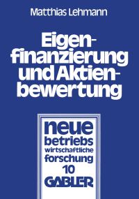 Book Cover for Eigenfinanzierung Und Aktienbewertung by Matthias Lehmann