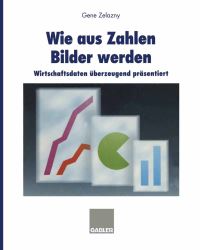 Book Cover for Wie Aus Zahlen Bilder Werden by Gene Zelazny
