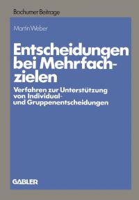 Book Cover for Entscheidungen Bei Mehrfachzielen by Martin Weber
