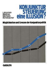 Book Cover for Konjunktursteuerung — Eine Illusion? by Manfred Lahnstein