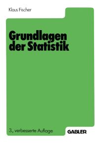 Book Cover for Grundlagen Der Statistik by Klaus Fischer