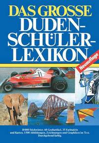Book Cover for Das Grosse Dudenschulerlexikon by Ursula Hehlgans, HansHeinrich Müller, Mathias Münter, Lothar Picht, Birgit Staude, Klaus Thome, HansWerner Wittenberg