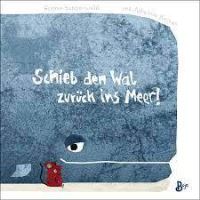 Book Cover for Schieb Den Wal Zuruck Ins Meer! by Sophie Schoenwald
