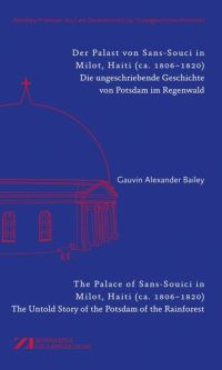Book Cover for Der Palast Von Sans-Souci in Milot, Haiti / The Palace of Sans-Souci in Milot, Haiti by Gauvin Bailey