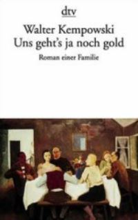 Book Cover for Uns Geht's Ja Noch Gold by Walter Kempowski