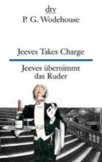 Book Cover for Jeeves Takes Charge - Jeeves Ubernimmt Das Ruder by P G Wodehouse