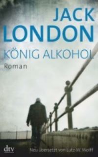 Book Cover for Konig Alkohol by Jack London